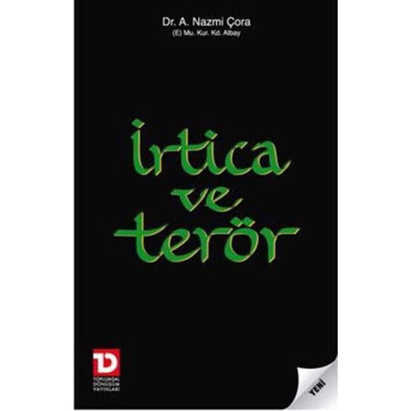 İrtica ve Terör | Toplumsal Dönüşüm Yayınları (Ciltsiz)