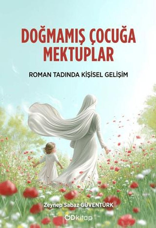 Doğmamış Çocuğa Mektuplar | Od Kitap (Ciltsiz)