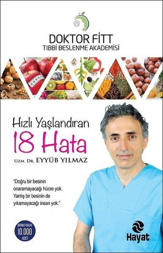 Hızlı Yaşlandıran 18 Hata | Hayat Yayıncılık (İnce Kapak)