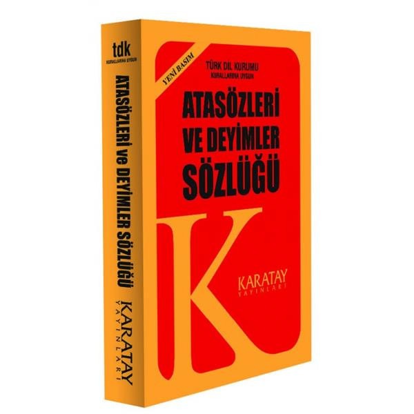 Atasözleri ve Deyimler Sözlüğü (Yeni Basım)