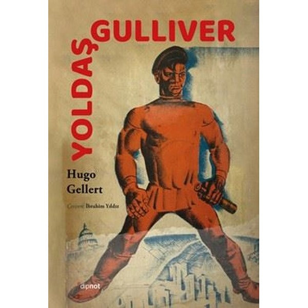 Yoldaş Gulliver | Dipnot (İnce Kapak)