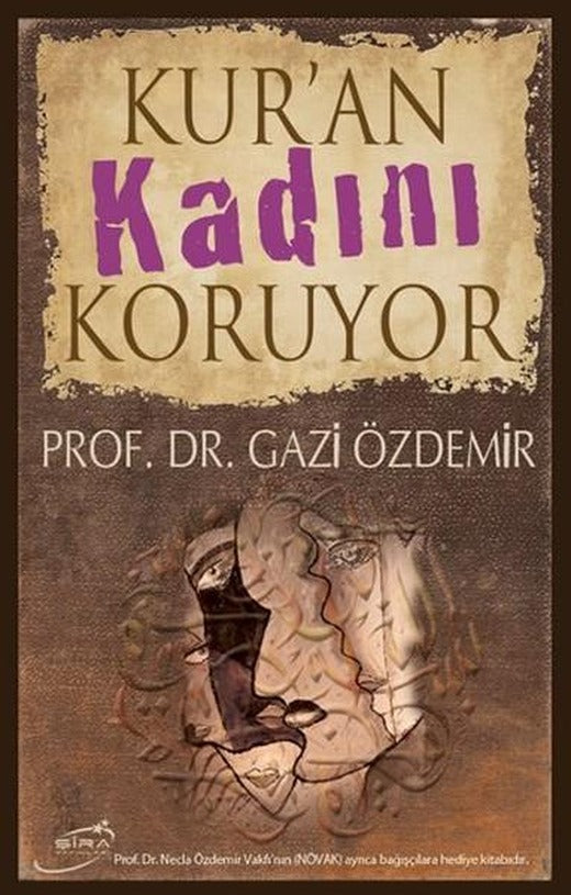 Kur'an Kadını Koruyor | Şira Yayınları (İnce Kapak)