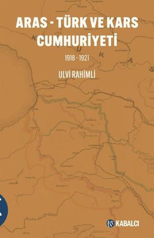 Aras - Türk ve  Kars Cumhuriyeti (1918-1921)