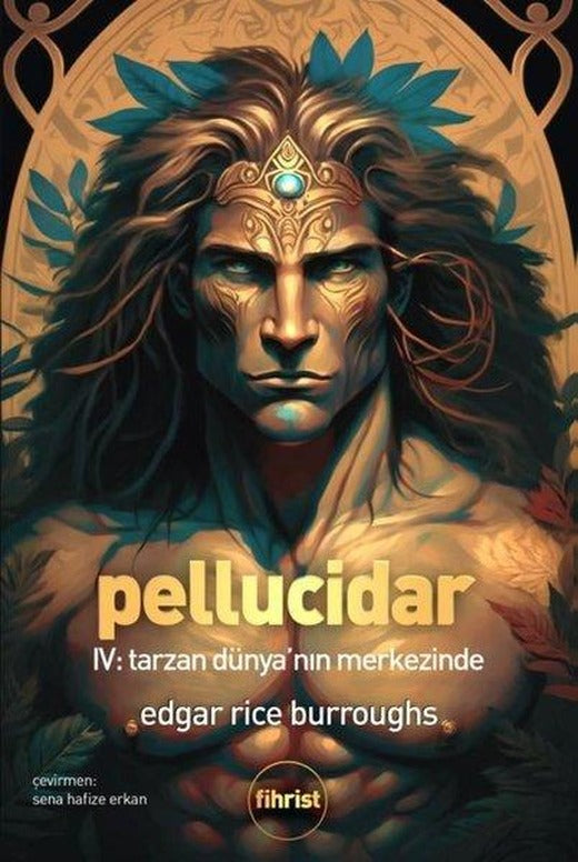 Tarzan Dünya'nın Merkezinde - Pellucidar 4 | Fihrist (e-Kitap)