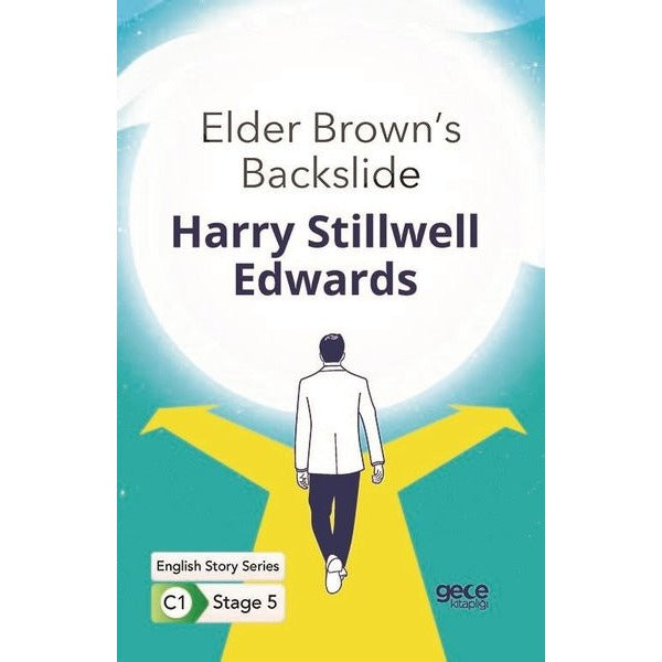 Elder Brown's Backslide - English Story Series - C1 Stage 5 | Gece Kitaplığı