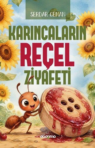 Karıncaların Reçel Ziyafeti | Dodomo (İnce Kapak)  - Resim 1