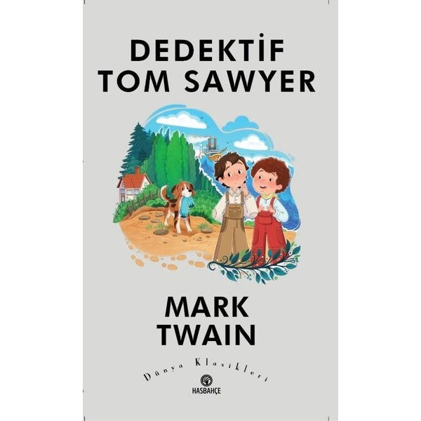 Dedektif Tom Sawyer - Dünya Klasikleri | Hasbahçe (İnce Kapak)