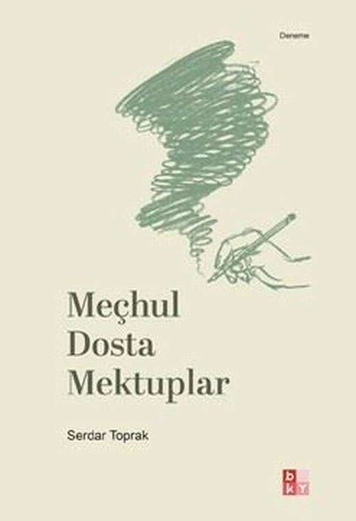Meçhul Dosta Mektuplar | Babıali Kültür - BKY (İnce Kapak)