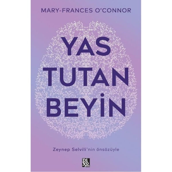 Yas Tutan Beyin | Diyojen Yayıncılık (İnce Kapak)