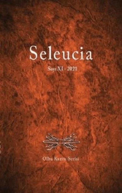 Seleucia Sayı 11 | Bilgin Kültür Sanat Yayınları (Ciltsiz)