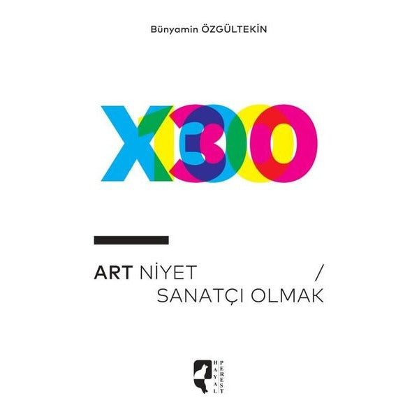 Art Niyet - Sanatçı Olmak | Hayalperest Yayınevi