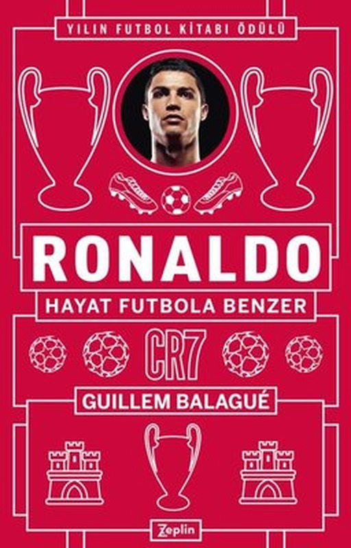 Ronaldo-Hayat Futbola Benzer | Zeplin Kitap