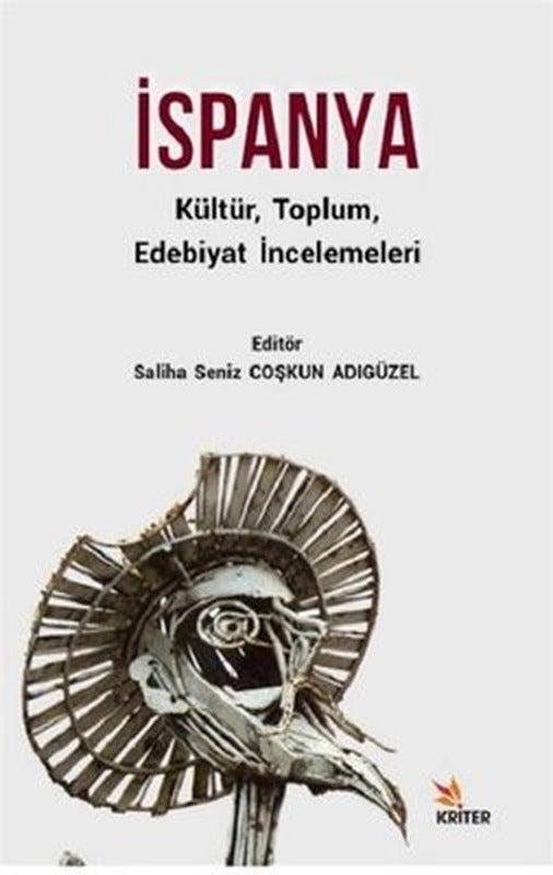 İspanya-Kültür Toplum Edebiyat İncelemeleri | Kriter