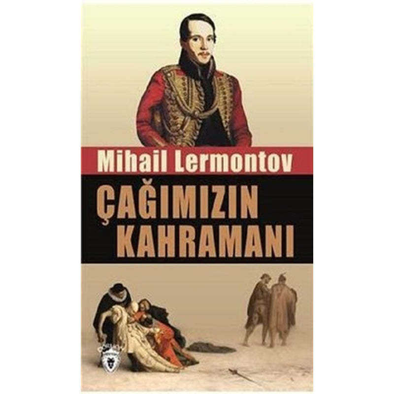 Çağımızın Kahramanı | Dorlion Yayınevi