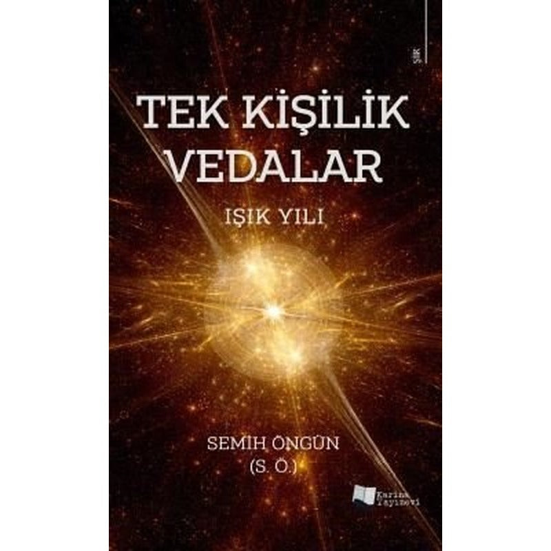 Tek Kişilik Vedalar -Işık Yılı | Karina Yayınevi