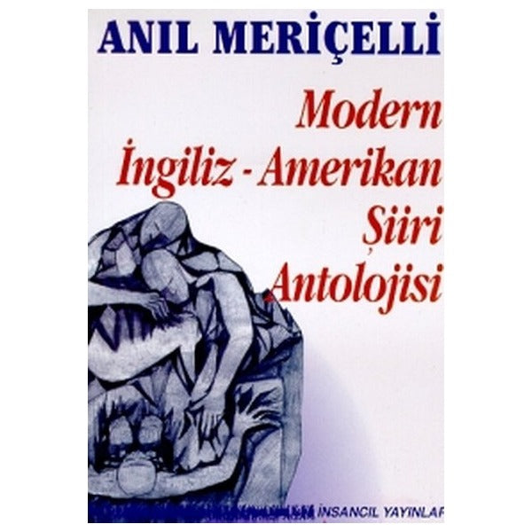 Modern İngiliz - Amerikan Şiiri Antolojisi