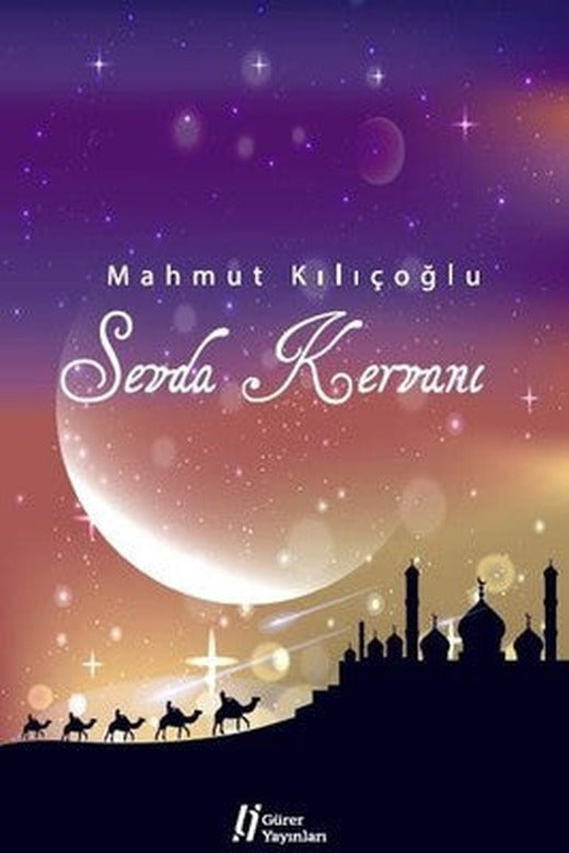 Sevda Kervanı | Gürer Yayınları