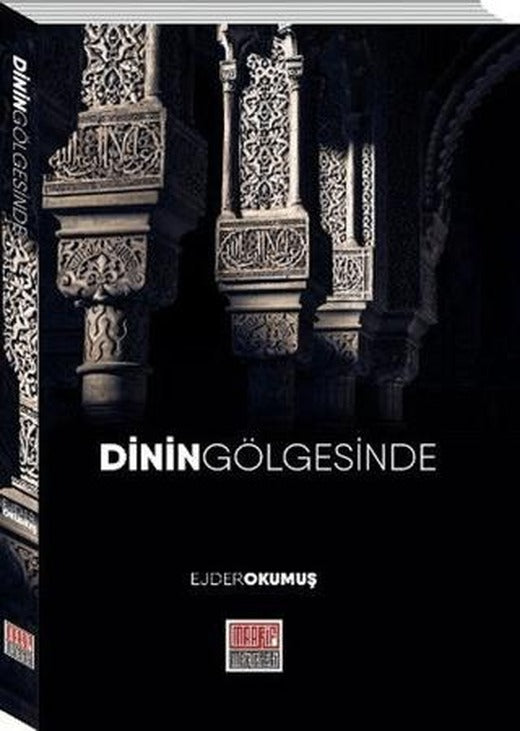 Dinin Gölgesinde