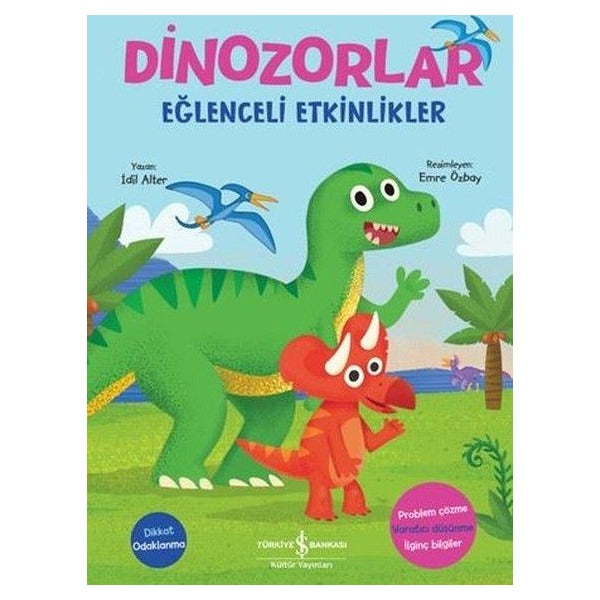 Dinozorlar - Eğlenceli Etkinlikler | İş Bankası Kültür Yayınları