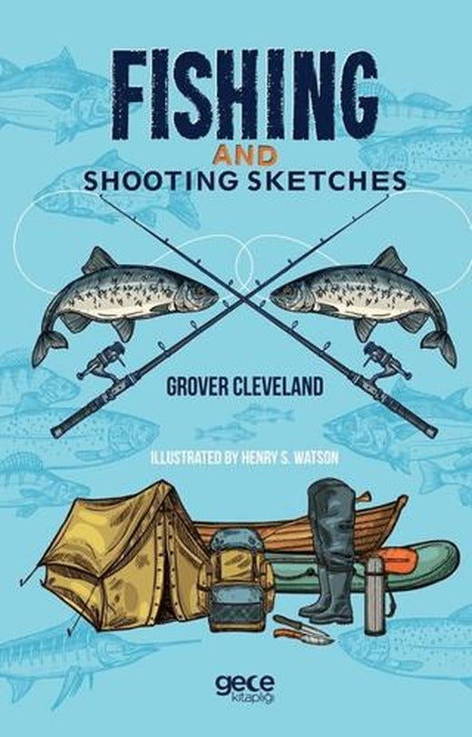 Fishing And Shooting Sketches | Gece Kitaplığı (Ciltsiz)