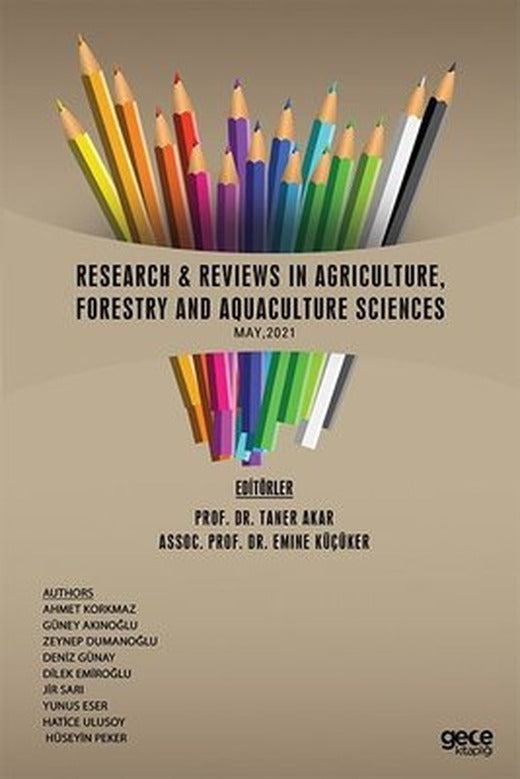 Research and Reviews in Agriculture Forestry and Aquaculture Sciences - May 2021 | Gece Kitaplığı