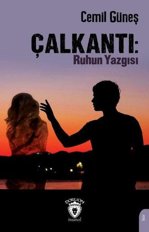 Çalkantı: Ruhun Yazgısı | Dorlion Yayınevi (İnce Kapak)