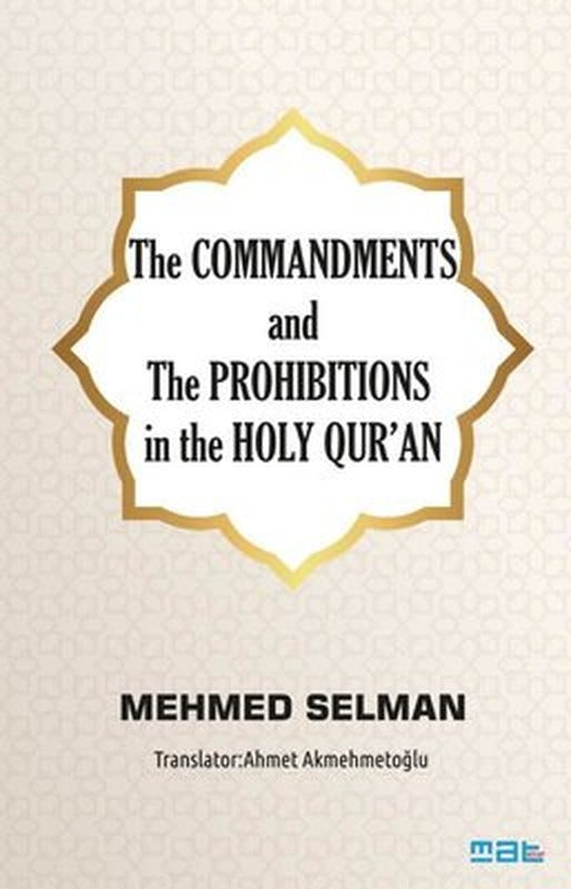 The Commandments and The Prohibitions in the Holy Qur'an | Mat Kitap