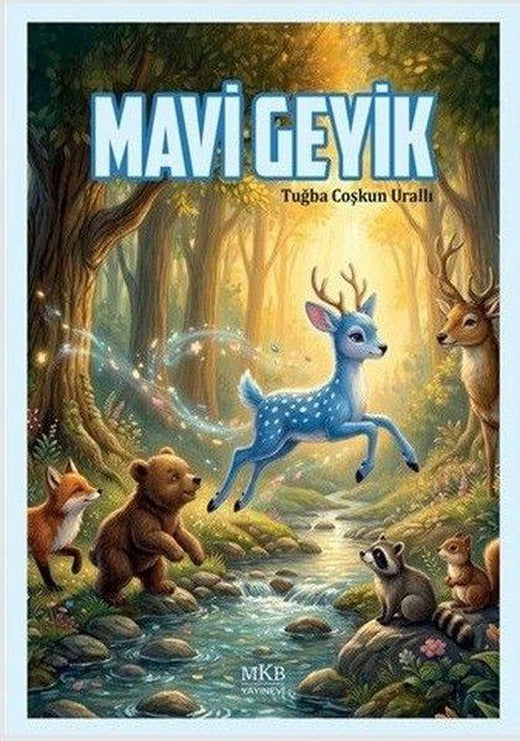 Mavi Geyik | MKB Halk Kütüphanesi (İnce Kapak)