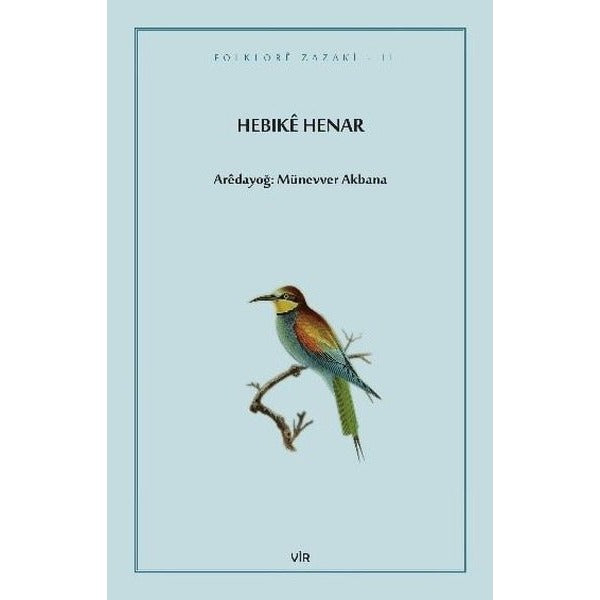 Hebike Henar | Vir Yayınları