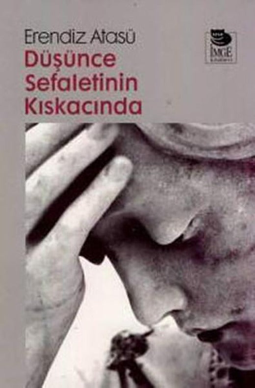 Düşünce Sefaletinin Kıskacında | İmge Kitabevi (İnce Kapak)