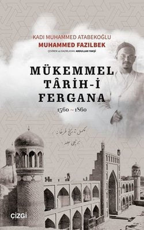 Mükemmel Tarih-i Fergana 1560-1860 | Çizgi Kitapevi