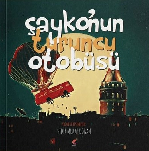 Çayko'nun Turuncu Otobüsü | Klaros Yayınları