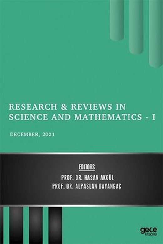 Research and Reviews in Science and Mathematics 1 - December 2021 | Gece Kitaplığı