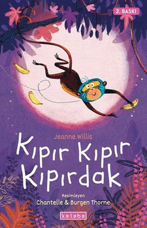 Kıpır Kıpır Kıpırdak | Ketebe Yayınları