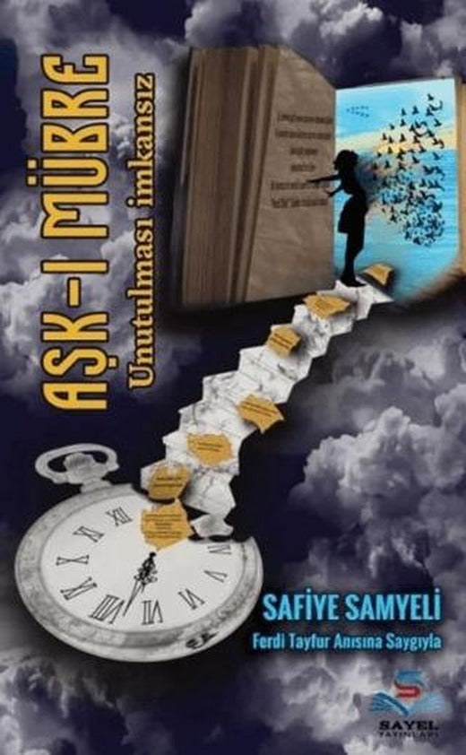 Aşkı Mübre Unutulması İmkansız