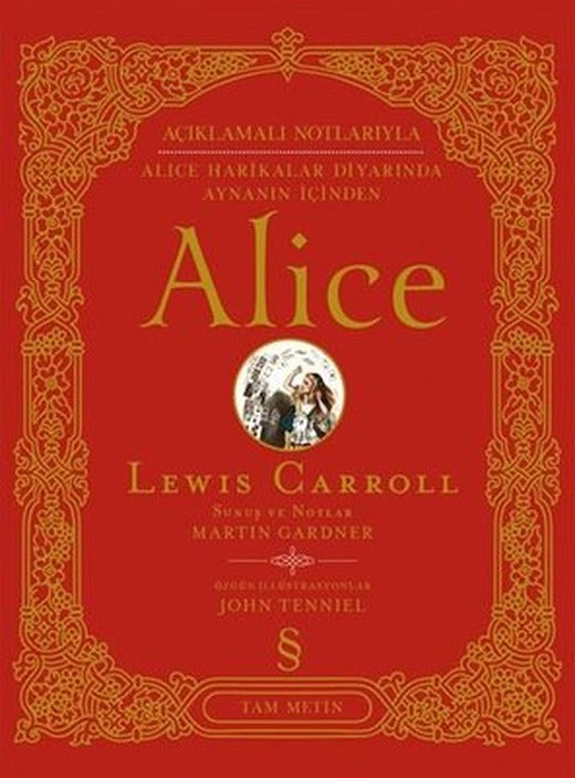 Alice-Açıklamalı Notlarıyla Alice Harikalar Diyarında Aynanın İçinden Tam Metin | Everest Yayınları