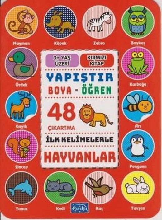 İlk Kelimelerle Hayvanlar - Yapıştır-Boya-Öğren