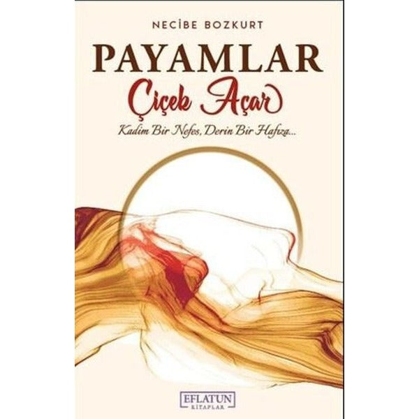 Payamlar Çiçek Açar