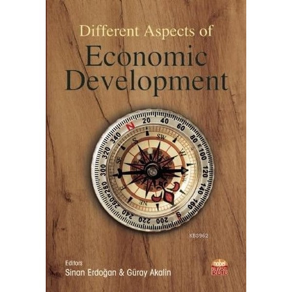 Different Aspects of Economic Development | Nobel Bilimsel Eserler (Ciltsiz)