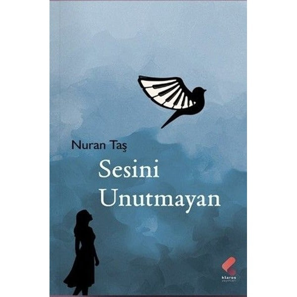 Sesini Unutmayan | Klaros Yayınları (İnce Kapak)