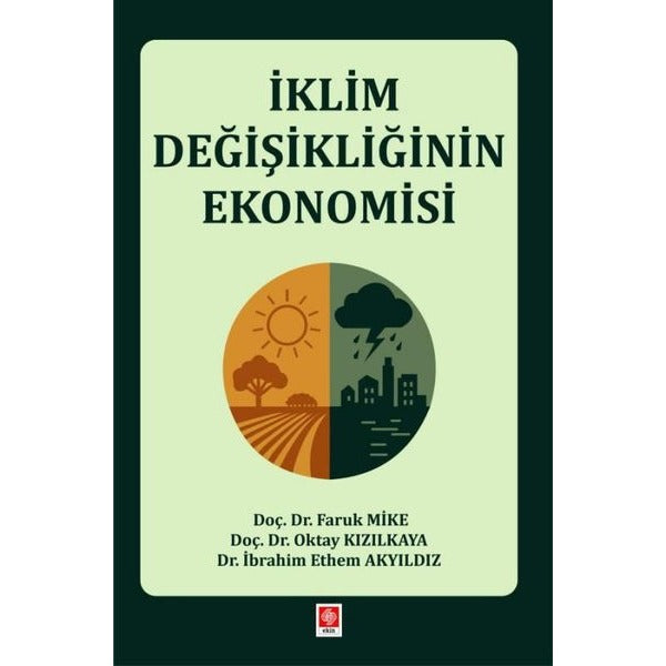 İklim Değişikliğinin Ekonomisi | Ekin Basım Yayın (İnce Kapak)
