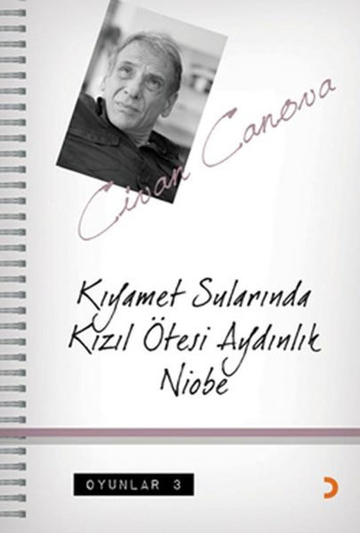 Oyunlar 3 - Kıyamet Sularında Kızıl Ötesi Aydınlık Niobe | Cinius - Oyun-Tiyatro Dizisi (İnce Kapak)