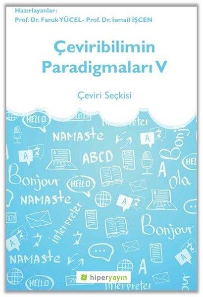 Çeviribilimin Paradigmaları 5 - Çeviri Seçkisi | Hiperlink (İnce Kapak)  - Resim 1