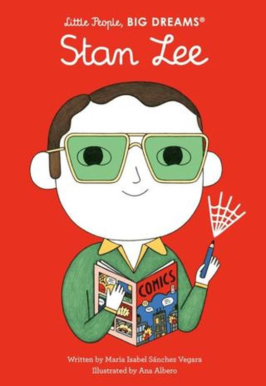 Little People, BIG DREAMS: Stan Lee