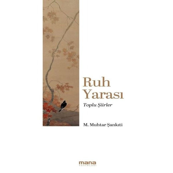 Ruh Yarası-Toplu Şiirler | Mana Yayınları (İnce Kapak)