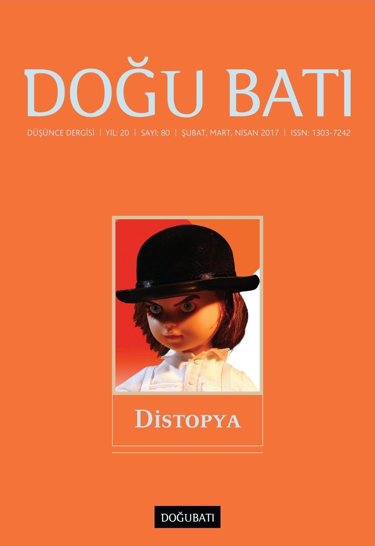 Doğu Batı Düşünce Dergisi Yıl: 20 Sayı: 80 - Distopya | Doğu Batı Dergileri (Ciltsiz)