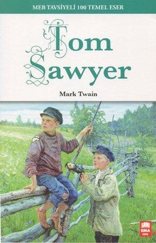Tom Sawyer | Ema Genç