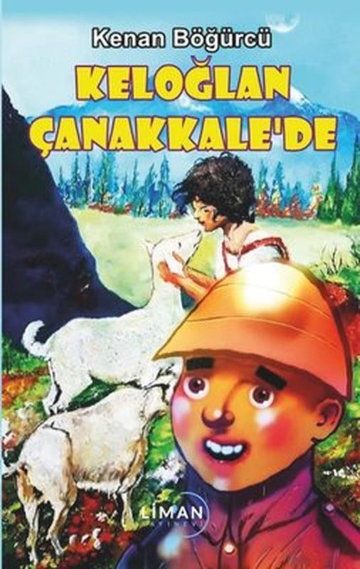 Keloğlan Çanakkale'de | Liman Yayınevi