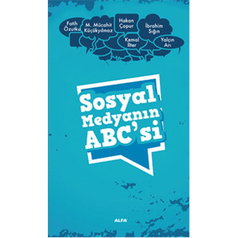 Sosyal Medyanın ABC'si | Alfa Yayınları