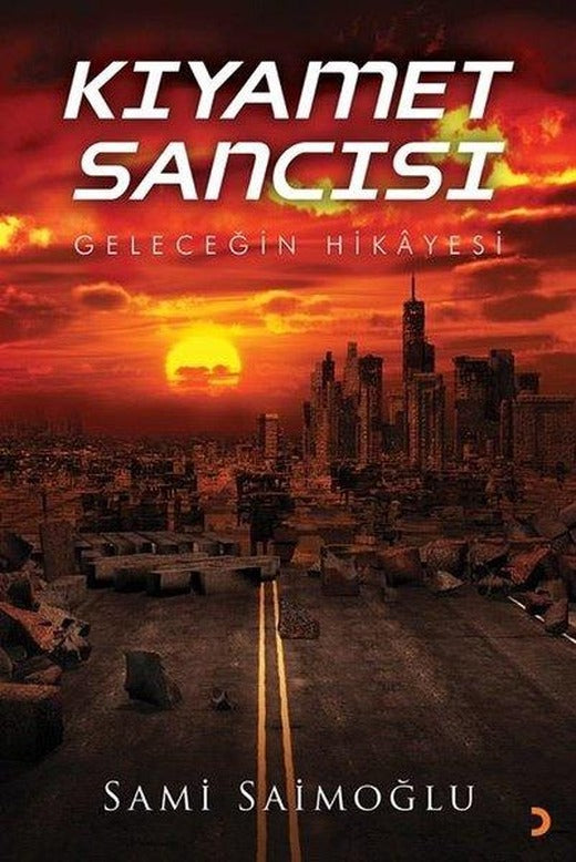 Kıyamet Sancısı - Geleceğin Hikayesi | Cinius (İnce Kapak)